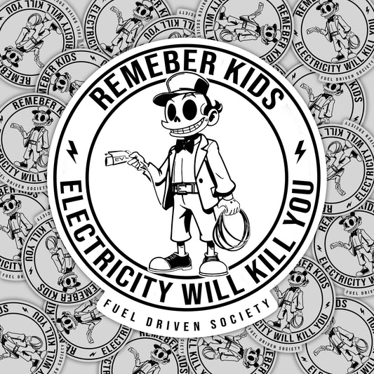 Remember Kids – Electricity Will Kill You Car Culture Sticker